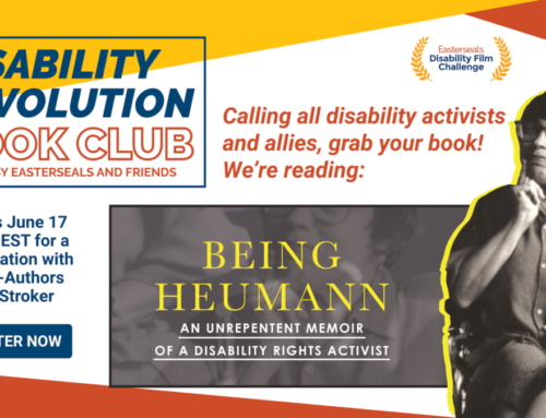 You’re Invited to the Inaugural Disability Revolution Book Club Hosted by Easterseals & Friends